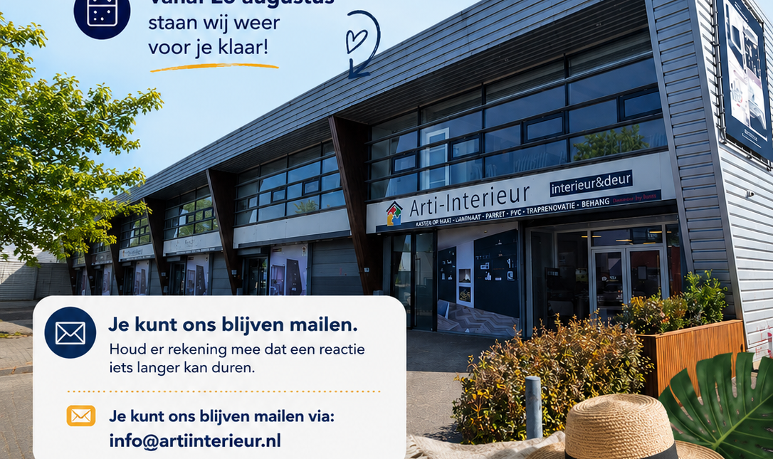 Zomersluiting Arti Interieur – Wij wensen u een fijne zomer!